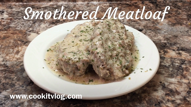 Smothered Meatloaf Recipe