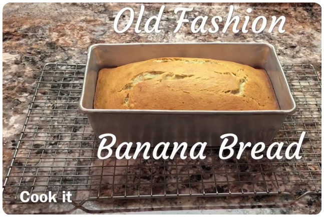 Old Fashion Banana Bread Recipe