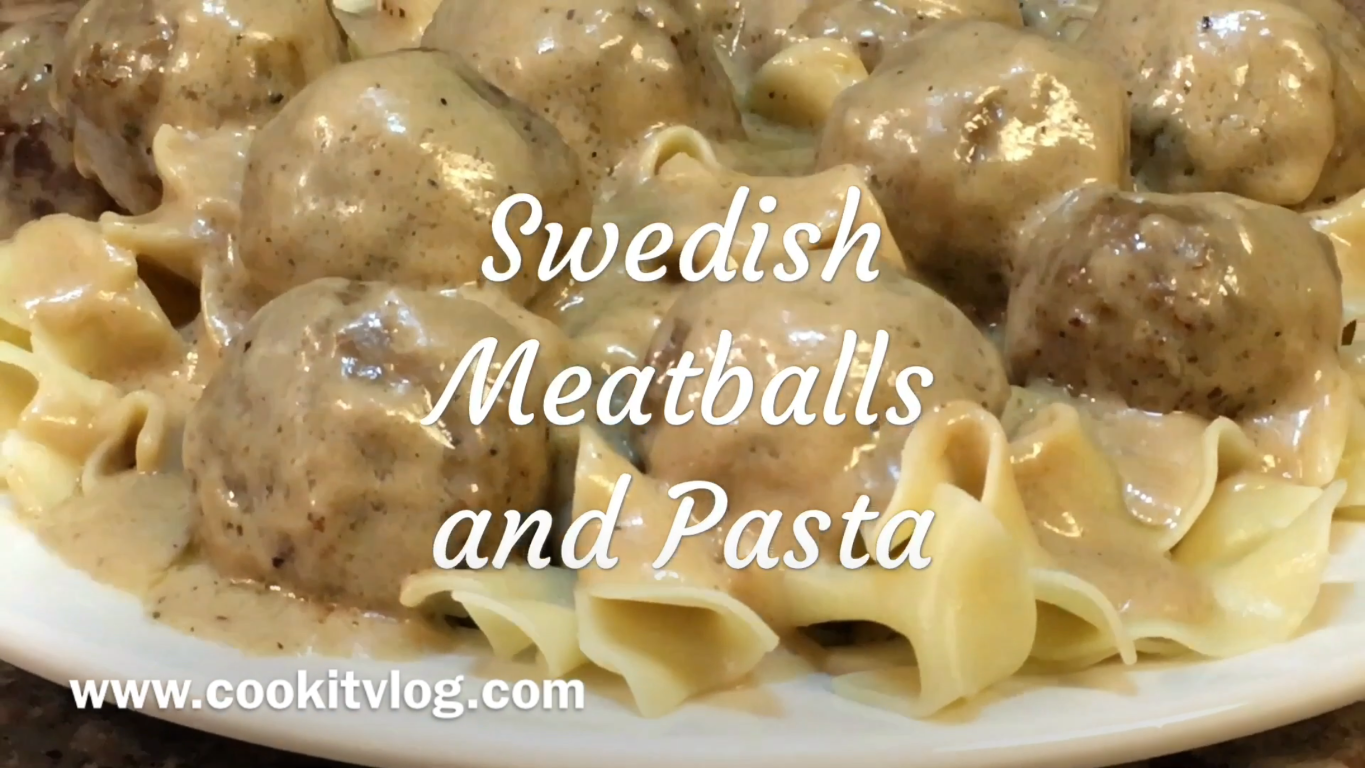 Swedish Meatballs and Pasta