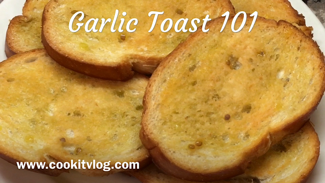 Garlic Toast 101 Recipe
